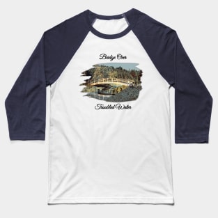 Bridge Over Troubled Water Baseball T-Shirt